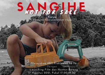 Poster Film Dokumenter Sangihe Not For Sale. (fornews.co/ist)
